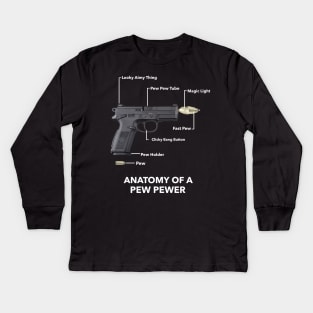 The Anatomy of a Pew Pewer Kids Long Sleeve T-Shirt